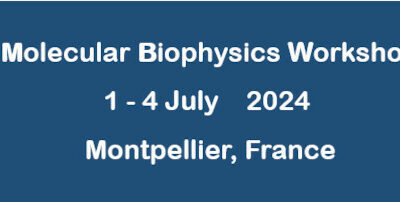 Molecular Biophysics Workshop – July 2024